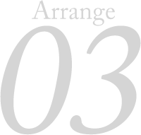 Arrange 03